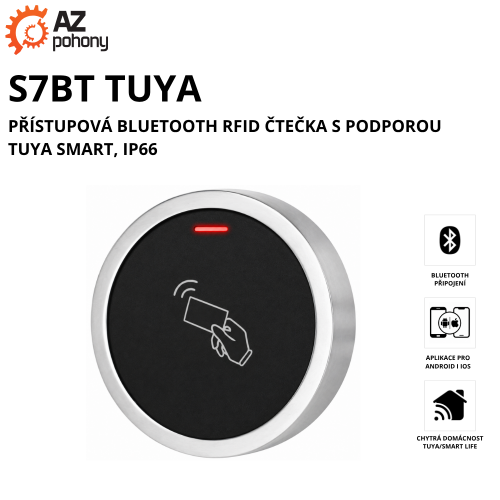 S7BT TUYA - přístupová Bluetooth RFID čtečka s podporou Tuya Smart, IP66